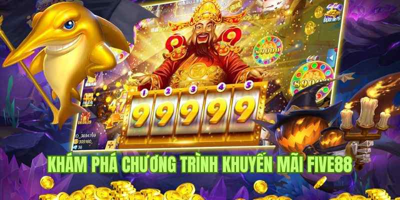 Bắn Cá H5 - Game Đổi Thưởng Xanh Chín, Siêu Hot Tại Five88 3 Ưu đãi hấp dẫn dành cho người chơi trải nghiệm bắn cá H5